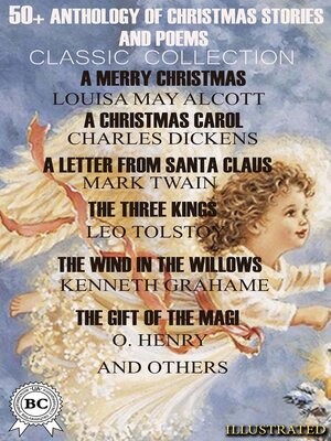 cover image of 50+ Anthology of Christmas Stories and Poems. Classic Collection